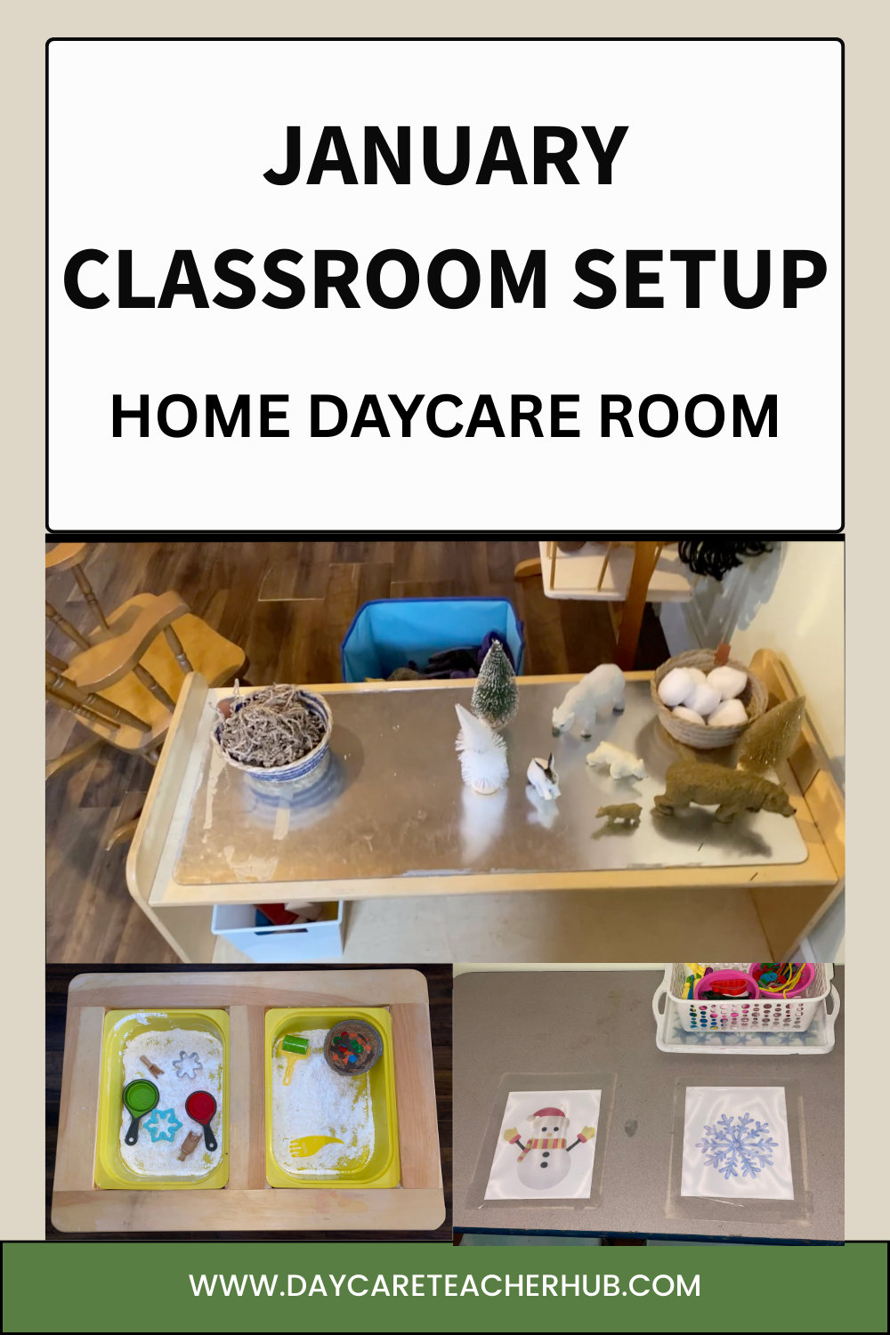 How I Set Up My Home Daycare Classroom for January